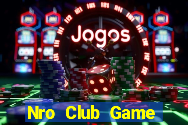 Nro Club Game Đánh Bài Ông Trùm Poker