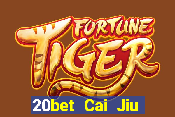 20bet Cai Jiu Tải Fun88