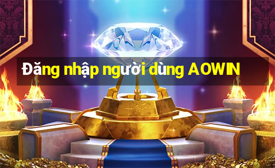 Đăng nhập người dùng AOWIN