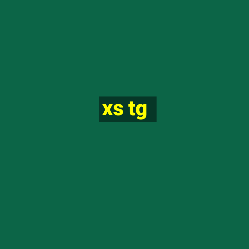 xs tg