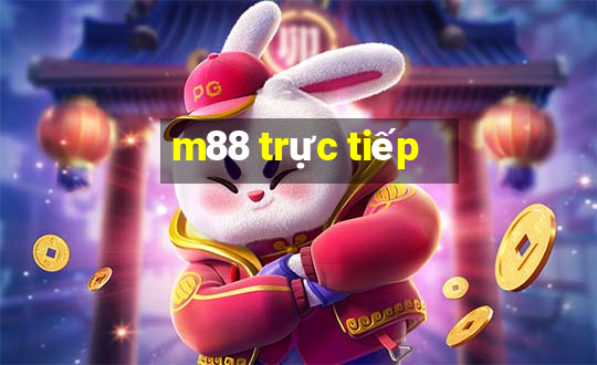 m88 trực tiếp