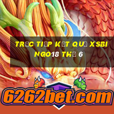 Trực tiếp kết quả XSBINGO18 Thứ 6