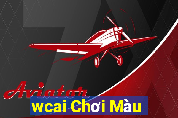 wcai Chơi Màu