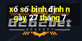 xổ số bình định ngày 27 tháng 7