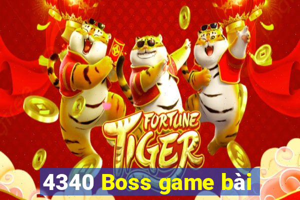 4340 Boss game bài