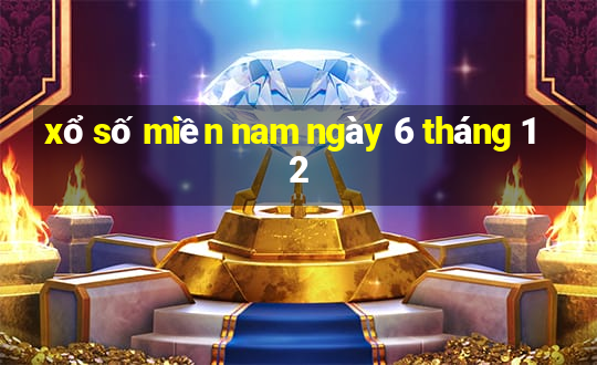 xổ số miền nam ngày 6 tháng 12