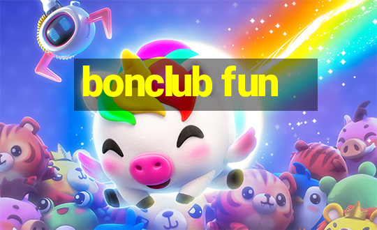 bonclub fun