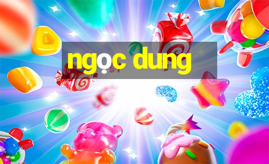 ngọc dung