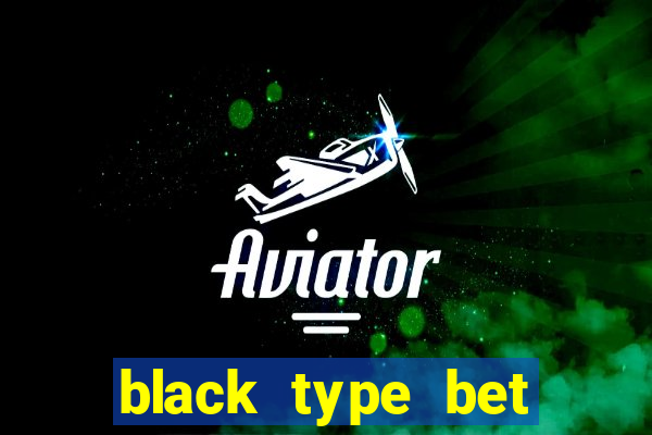 black type bet coupon code