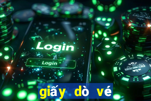 giấy dò vé số ngày hôm nay