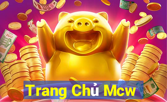 Trang Chủ Mcw