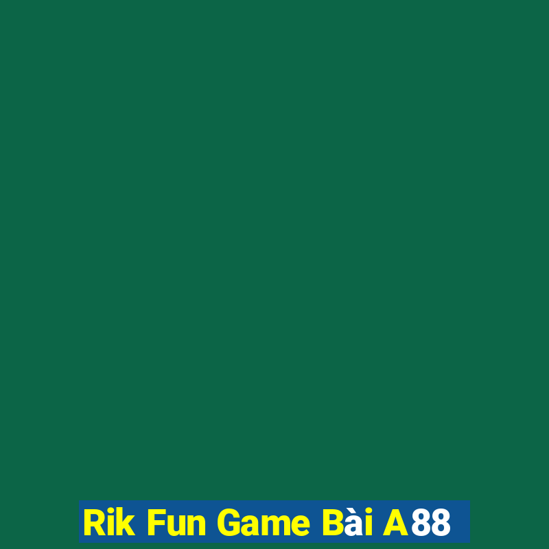 Rik Fun Game Bài A88