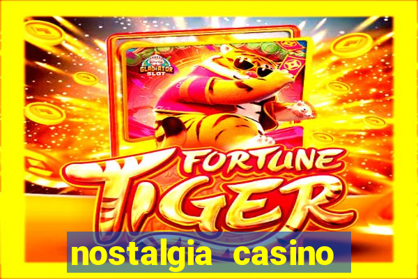 nostalgia casino instant play