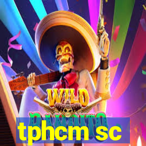 tphcm sc