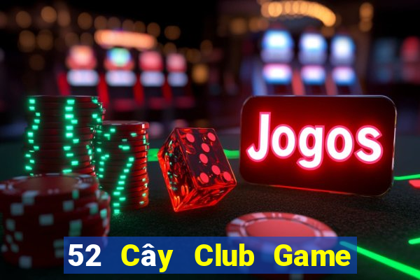 52 Cây Club Game Bài 88 Club