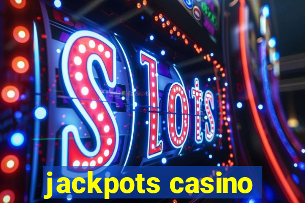 jackpots casino