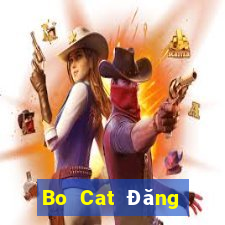 Bo Cat Đăng nhập Fun88