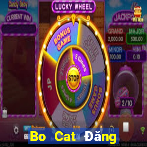 Bo Cat Đăng nhập Fun88