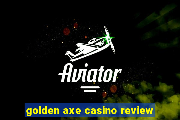 golden axe casino review