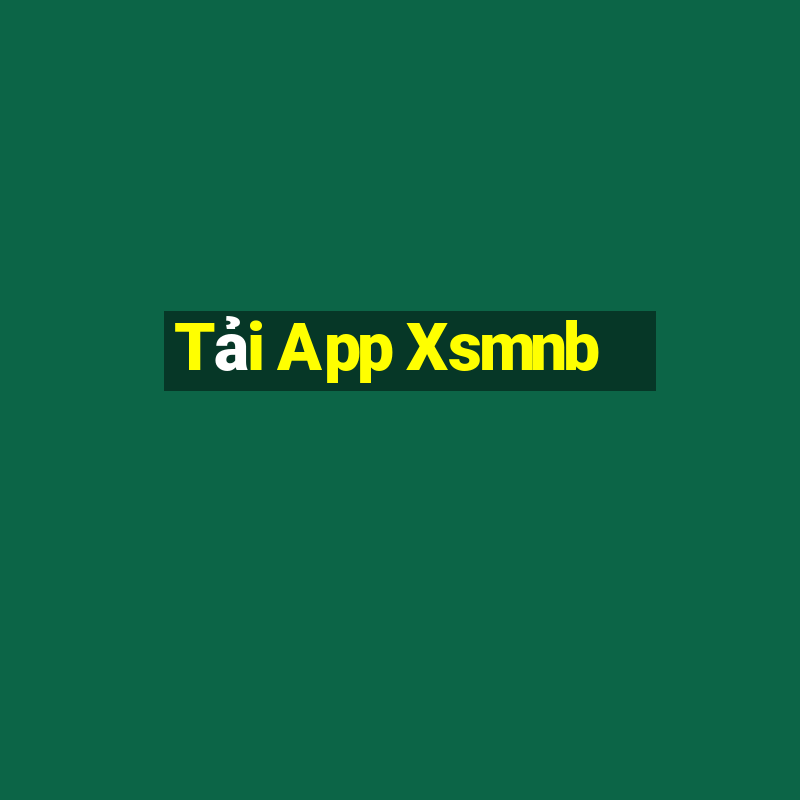 Tải App Xsmnb