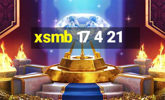 xsmb 17 4 21