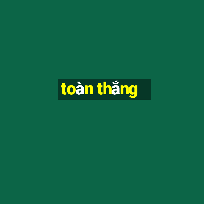 toàn thắng