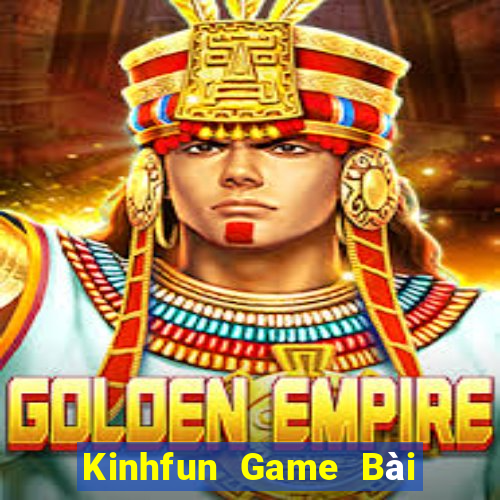 Kinhfun Game Bài Uống Rượu