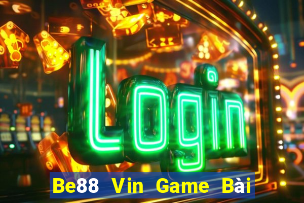 Be88 Vin Game Bài Mèo Nổ