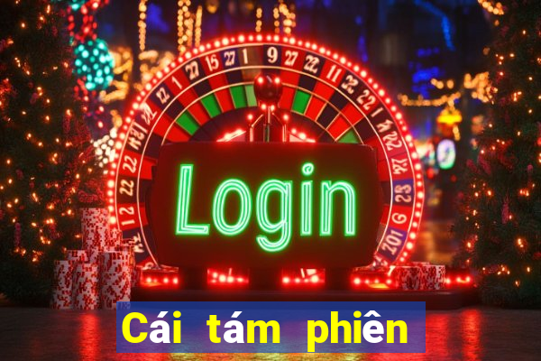 Cái tám phiên bản cũ Tải về