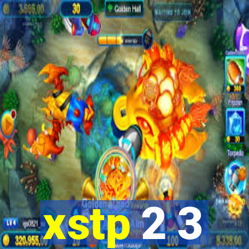 xstp 2 3