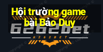 Hội trường game bài Bảo Duy