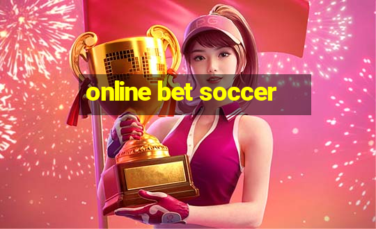 online bet soccer