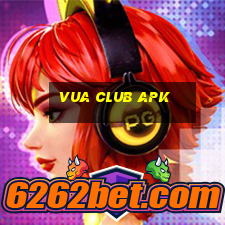 vua club apk