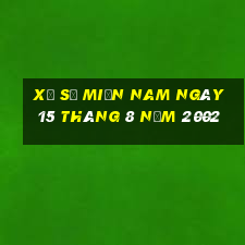 xổ số miền nam ngày 15 tháng 8 năm 2002