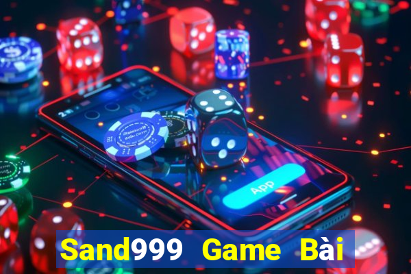 Sand999 Game Bài Giải Trí