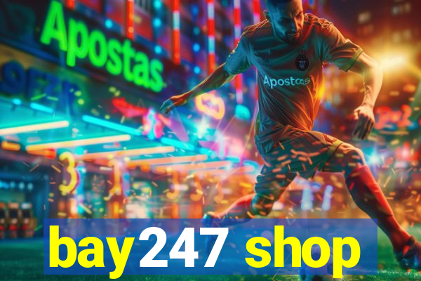 bay247 shop