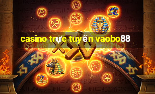 casino trực tuyến vaobo88