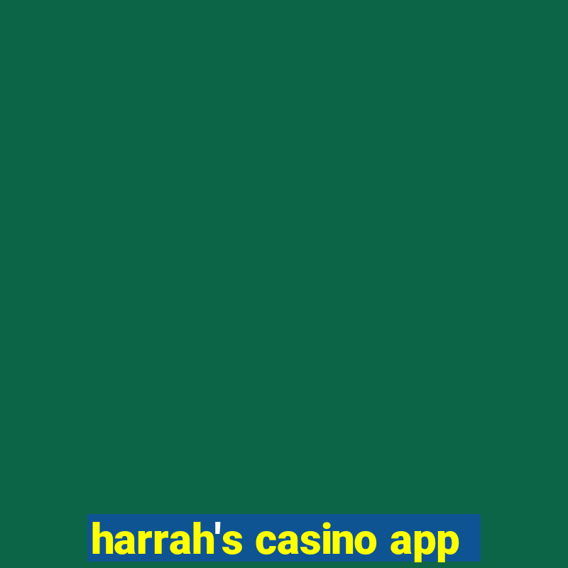 harrah's casino app