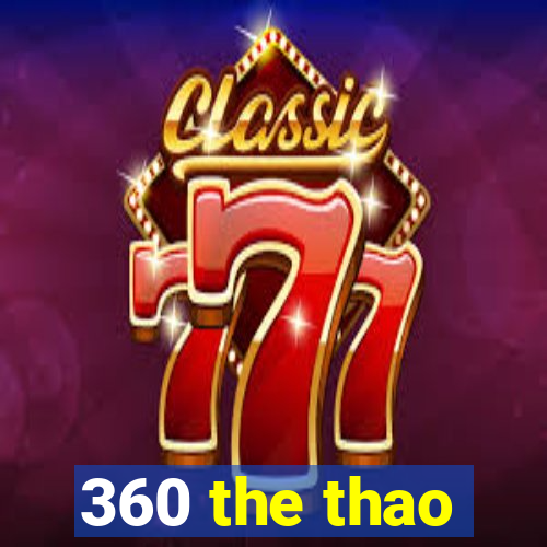 360 the thao