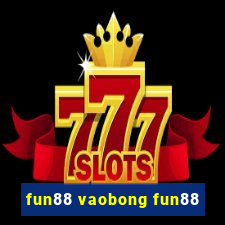 fun88 vaobong fun88