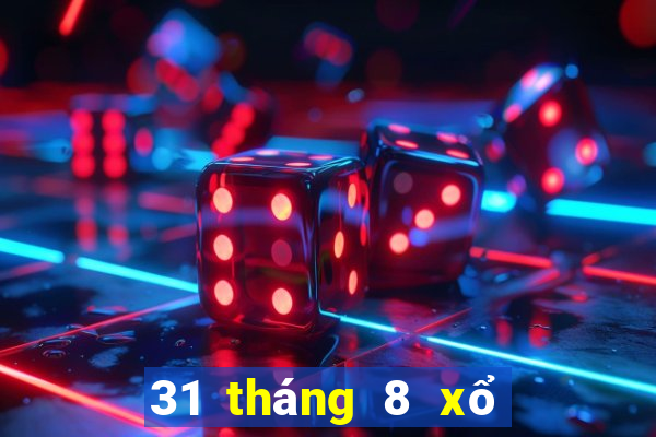 31 tháng 8 xổ số miền nam