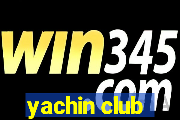 yachin club