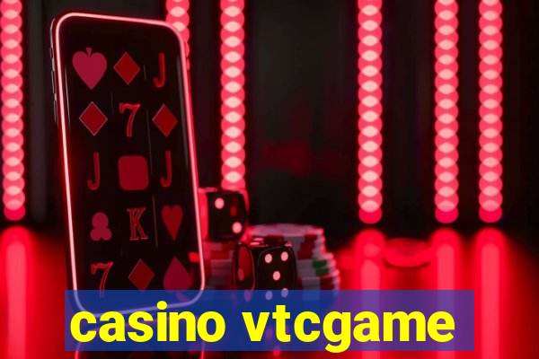 casino vtcgame