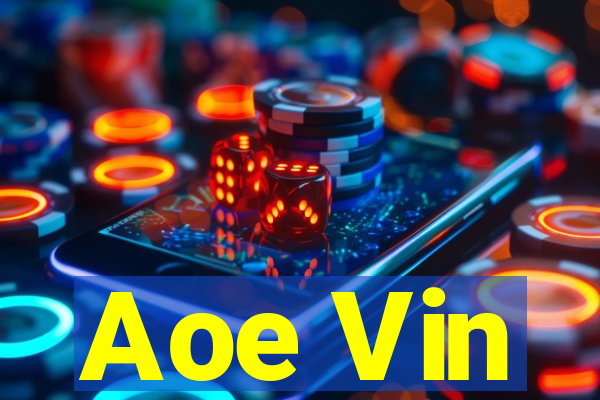 Aoe Vin