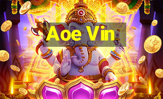 Aoe Vin