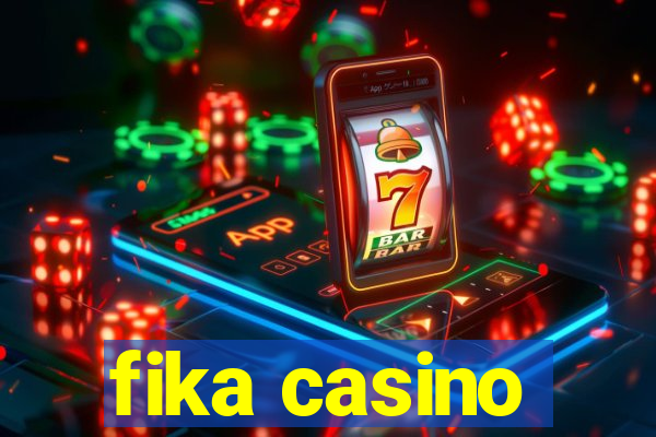 fika casino