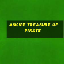 Askme Treasure of Pirate