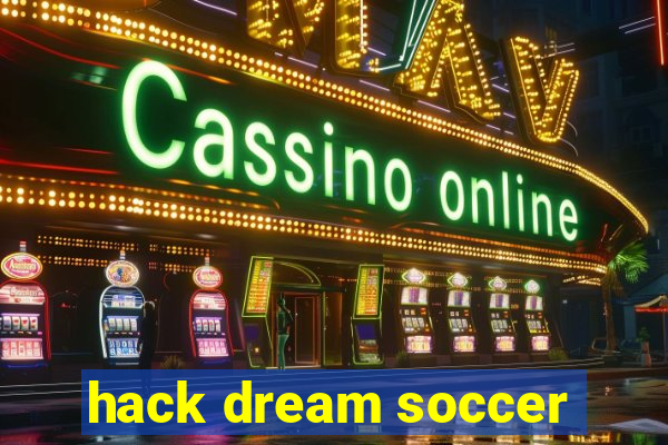 hack dream soccer