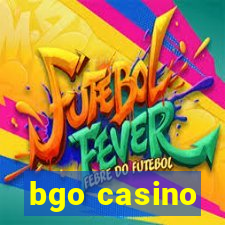 bgo casino