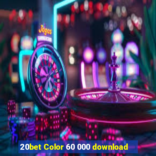 20bet Color 60 000 download